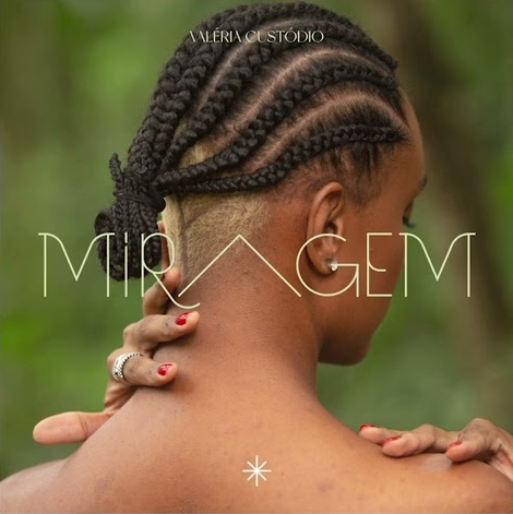 Valéria Custódio - Miragem
